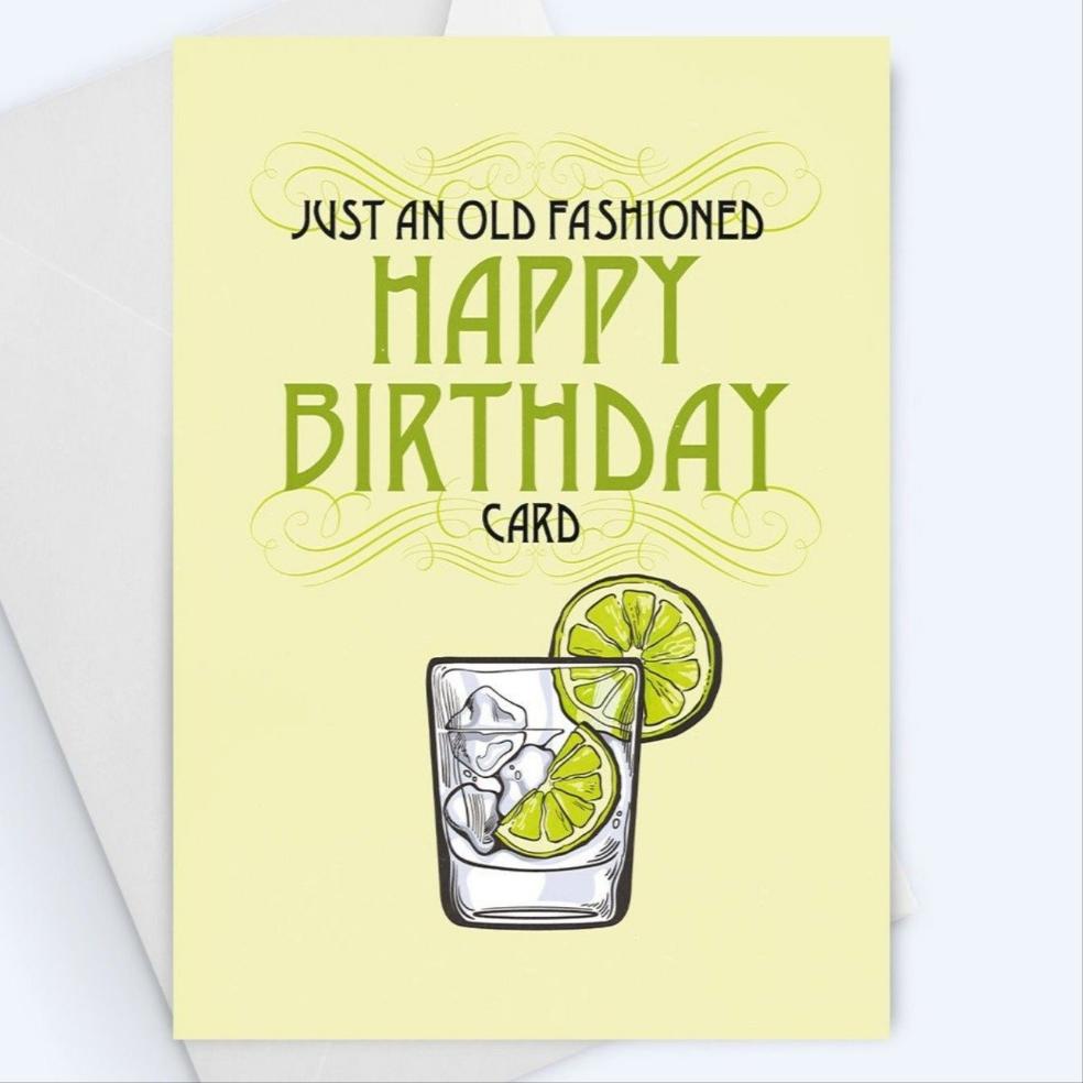 Old Fashioned Drink Happy Birthday Greeting Card – CardCraft